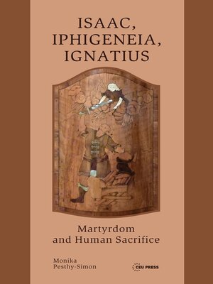 cover image of Isaac, Iphigeneia, and Ignatius